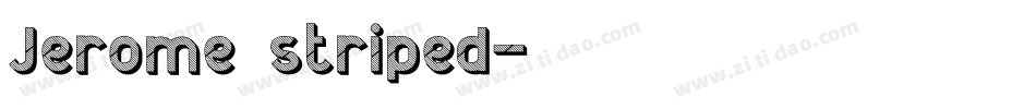 Jerome striped字体转换